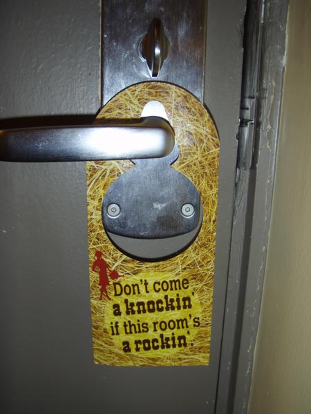 Don't come a knockin'